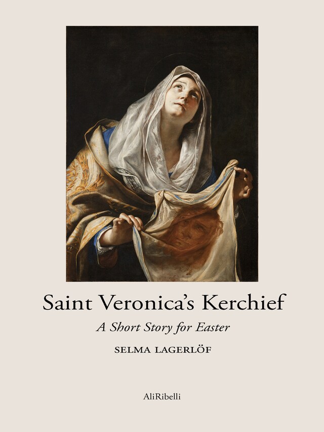Book cover for Saint Veronica’s Kerchief