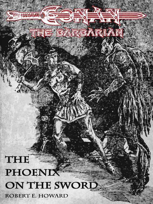 Book cover for The Phoenix on the Sword - Conan the barbarian