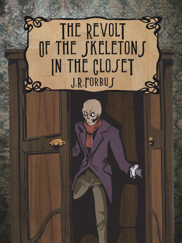 Boekomslag van The Revolt of the Skeletons in the Closet