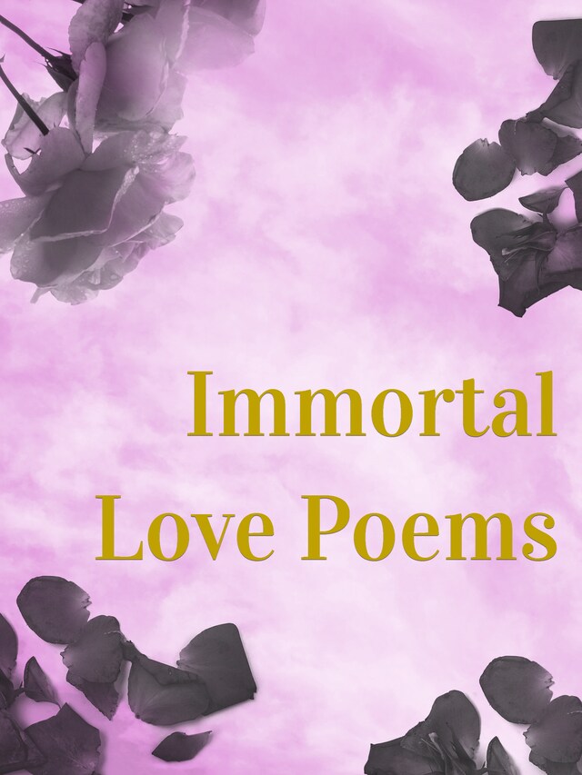 Bokomslag for Immortal Love Poems