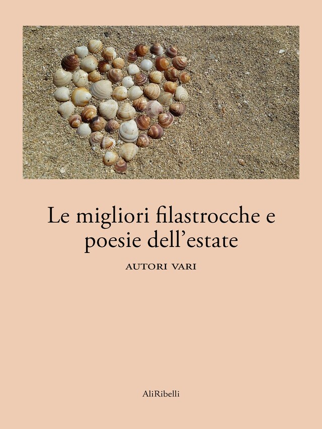 Bogomslag for Le migliori filastrocche e poesie dell'estate