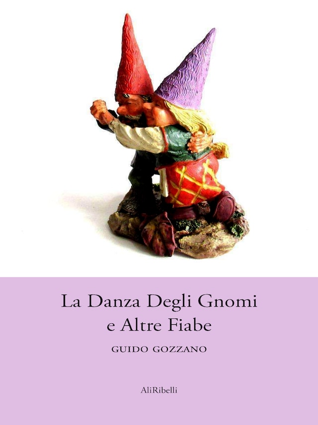 Book cover for La Danza Degli Gnomi e Altre Fiabe