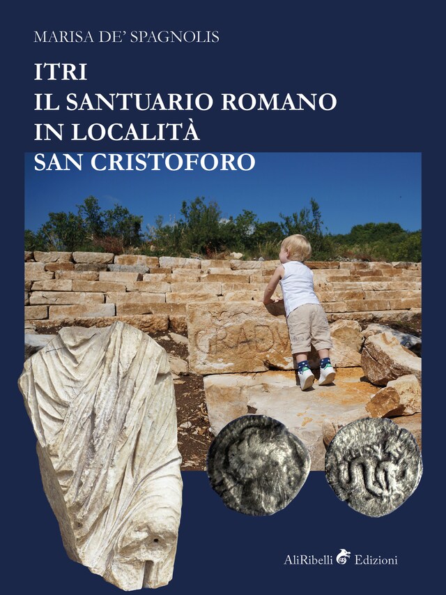 Bokomslag för Itri – Il santuario romano in località San Cristoforo