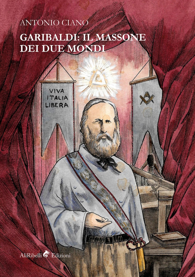 Book cover for Garibaldi: il Massone dei Due Mondi