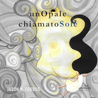 Un Opale chiamato Sole