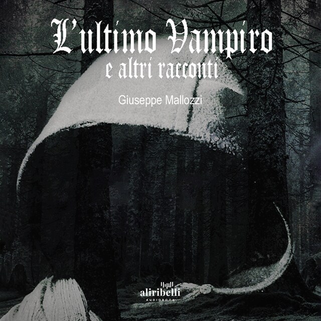 Copertina del libro per L'ultimo vampiro e altri racconti