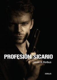 Profesión: Sicario