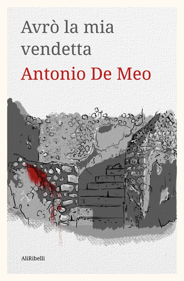 Copertina del libro per Avrò la mia vendetta. L'indagine del giovane Caio