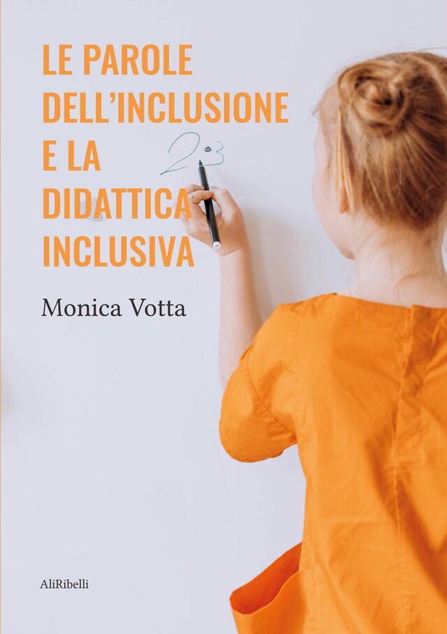 Okładka książki dla Le parole dell'inclusione e la didattica inclusiva