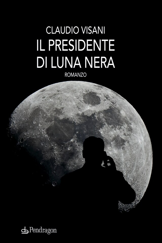 Portada de libro para Il presidente di Luna nera