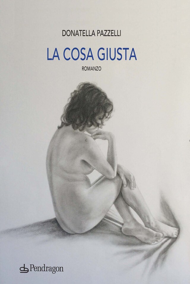 Book cover for La cosa giusta