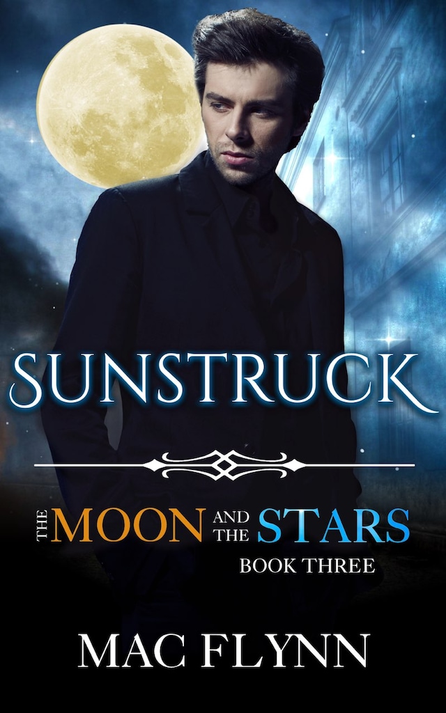 Bogomslag for Sunstruck: The Moon and the Stars #3 (Werewolf Shifter Romance)