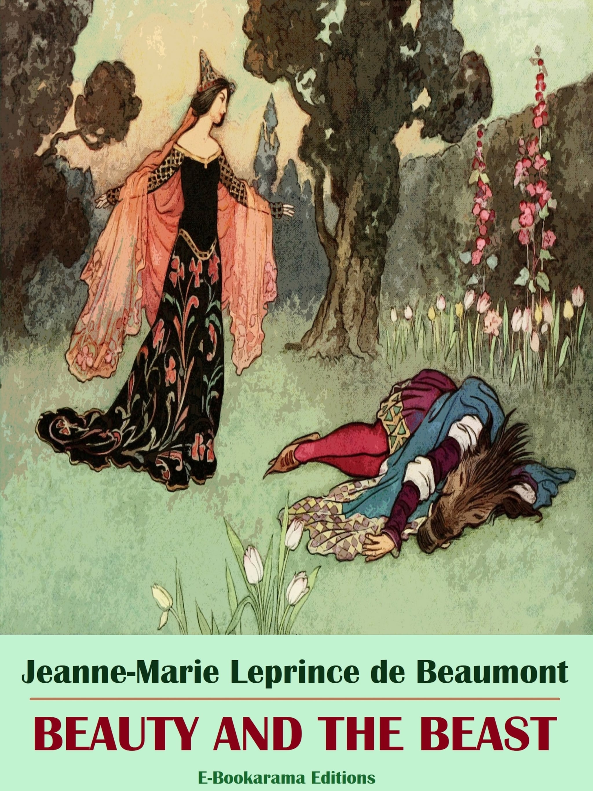 Beauty and the Beast Jeanne Marie Leprince de Beaumont E bok