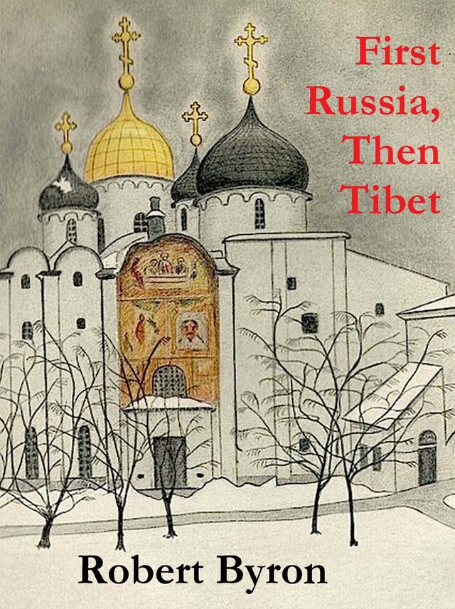 Book cover for First Russia, Then Tibet