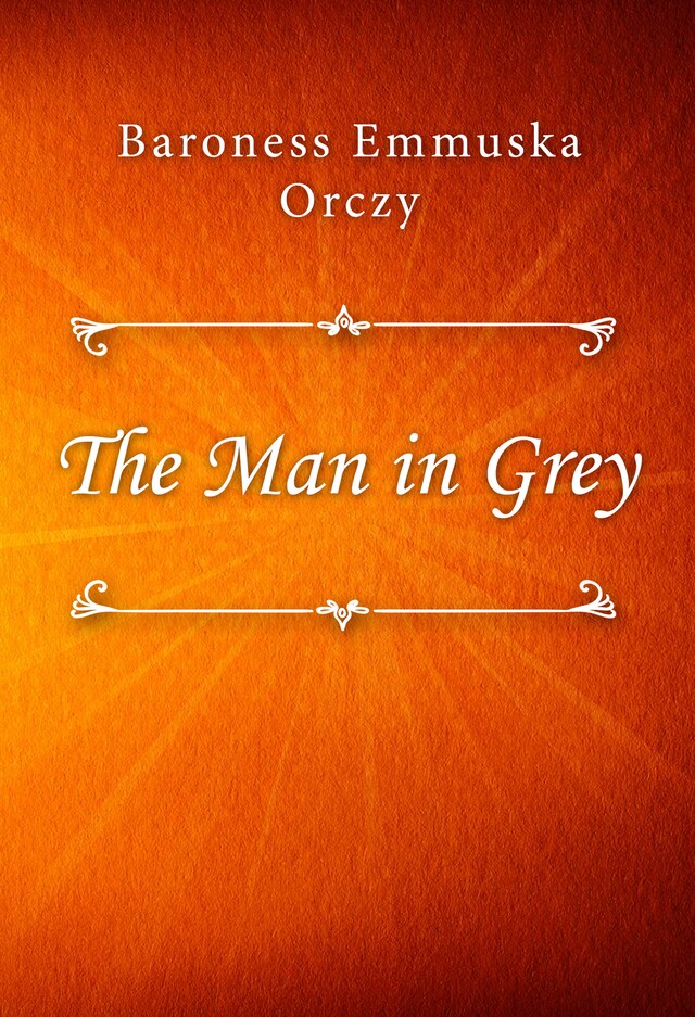 Book cover for The Man in Grey