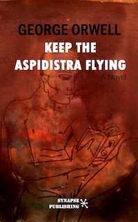 Keep the Aspidistra Flying