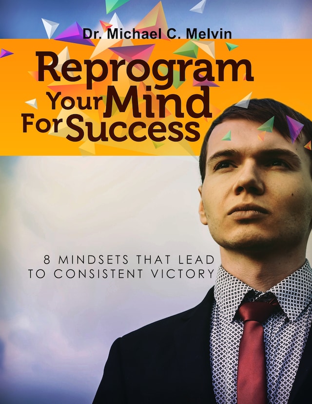 Book cover for Reprogram Your Mind For Success