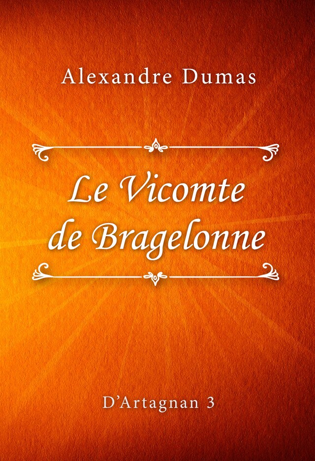 Book cover for Le Vicomte de Bragelonne