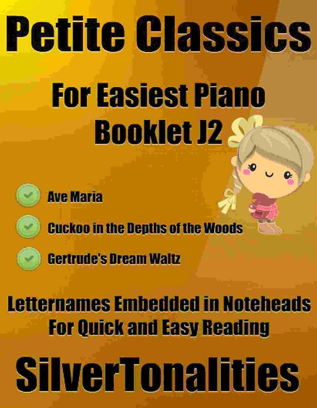 Petite Classics for Easiest Piano Booklet J2