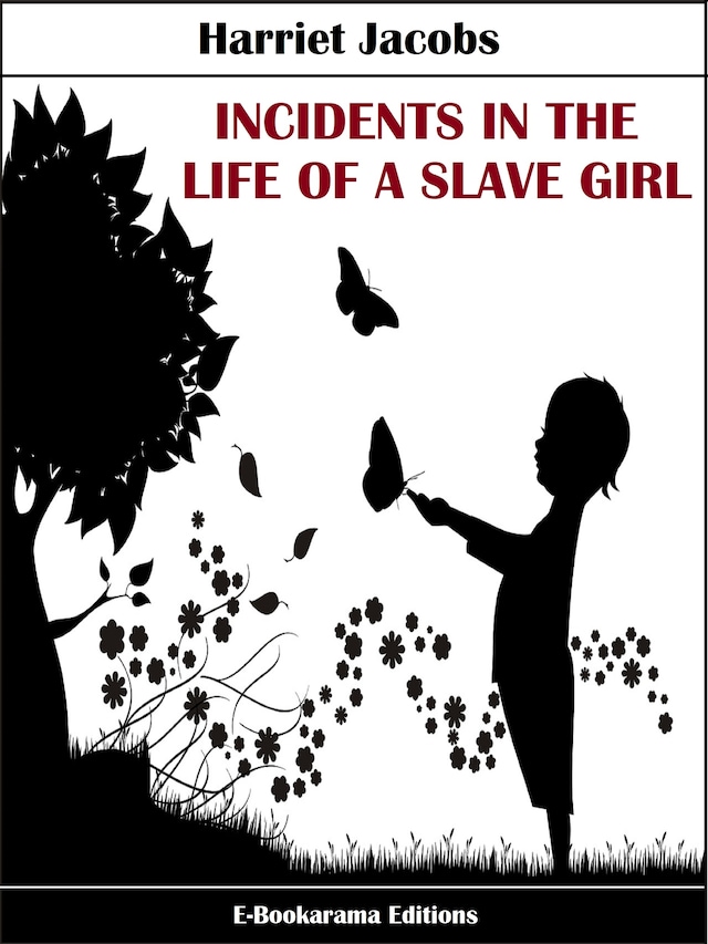 Book cover for Incidents in the Life of a Slave Girl