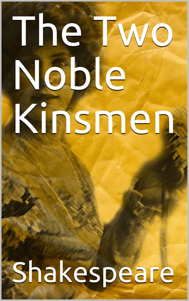 Bogomslag for The Two Noble Kinsmen