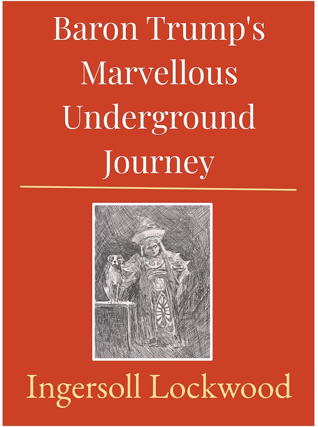 Okładka książki dla Baron Trump's Marvellous Underground Journey