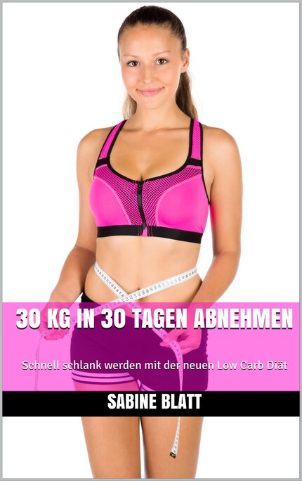 30 kg in 30 Tagen abnehmen bookCoverFor