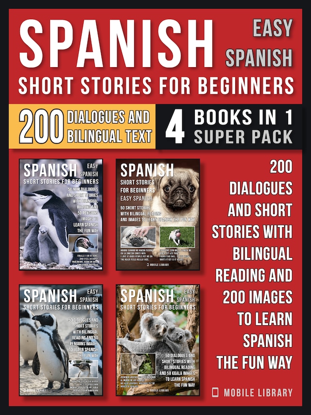 Bokomslag for Spanish Short Stories For Beginners (Easy Spanish) - (4 Books in 1 Super Pack)