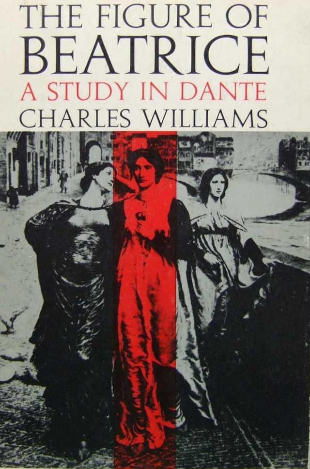 Book cover for The Figure of Beatrice: A Study in Dante