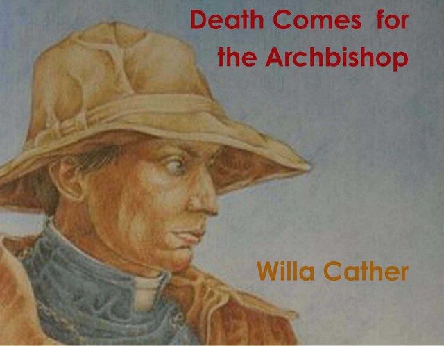 Bogomslag for Death Comes for the Archbishop