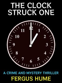 The Clock Struck One