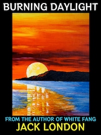 Burning Daylight