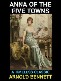 Anna of the Five Towns