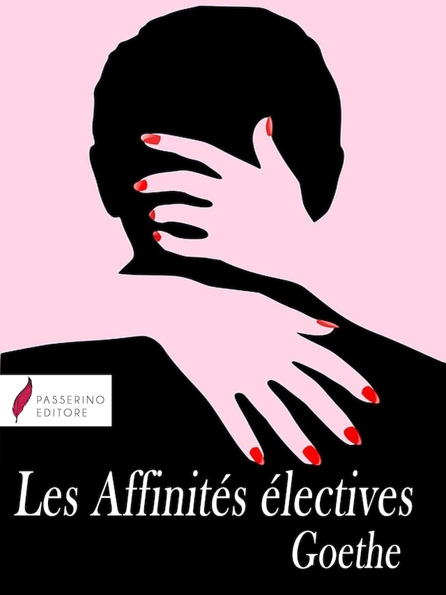Kirjankansi teokselle Les Affinités électives