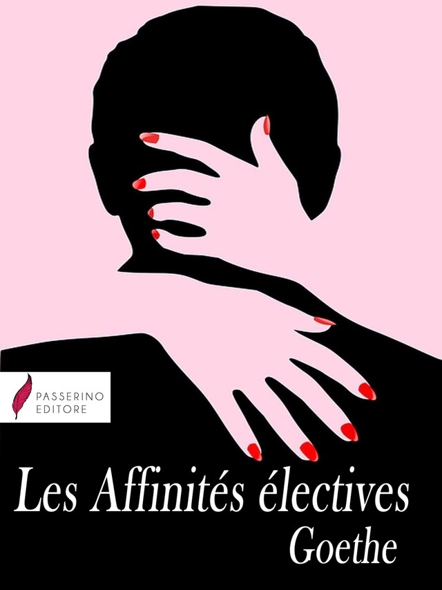 Couverture de livre pour Les Affinités électives