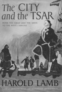 The City and the Tsar: Peter the Great and the Move to the West
