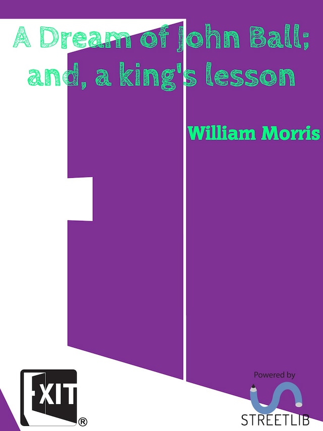 Book cover for A Dream of John Ball; and, a king's lesson