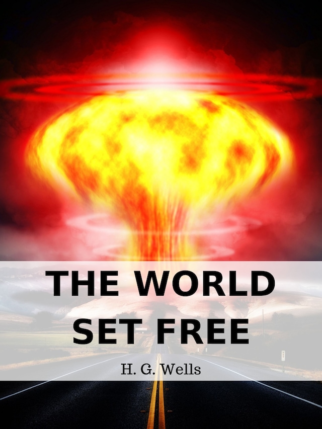 Book cover for The World Set Free