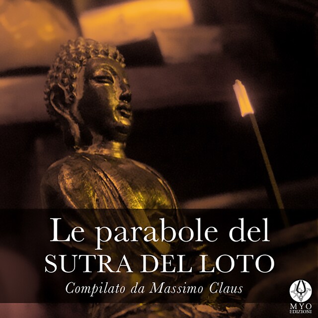 Book cover for Le parabole del Sutra del Loto