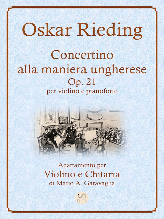 Oskar Rieding - Concertino alla maniera ungherese, op. 21 - Adattamento per violino e chitarra
