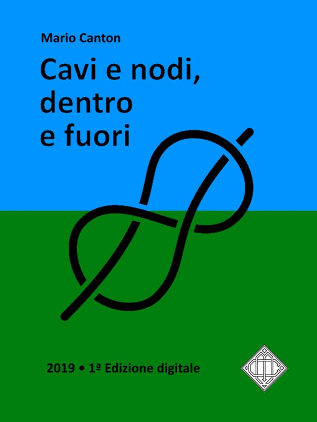 Book cover for Cavi e nodi, dentro e fuori