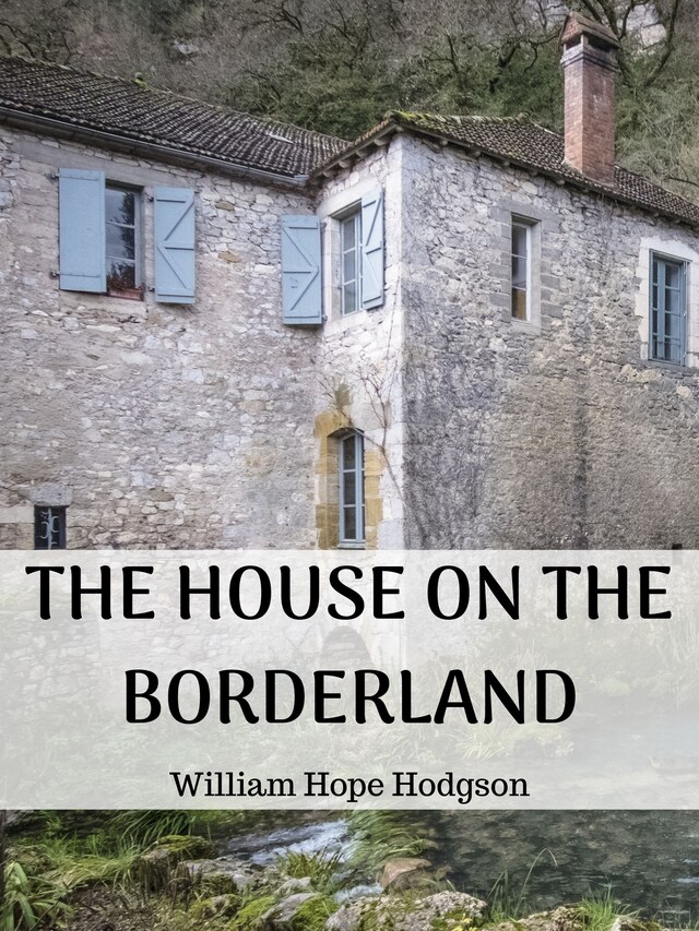 Book cover for The House on the Borderland