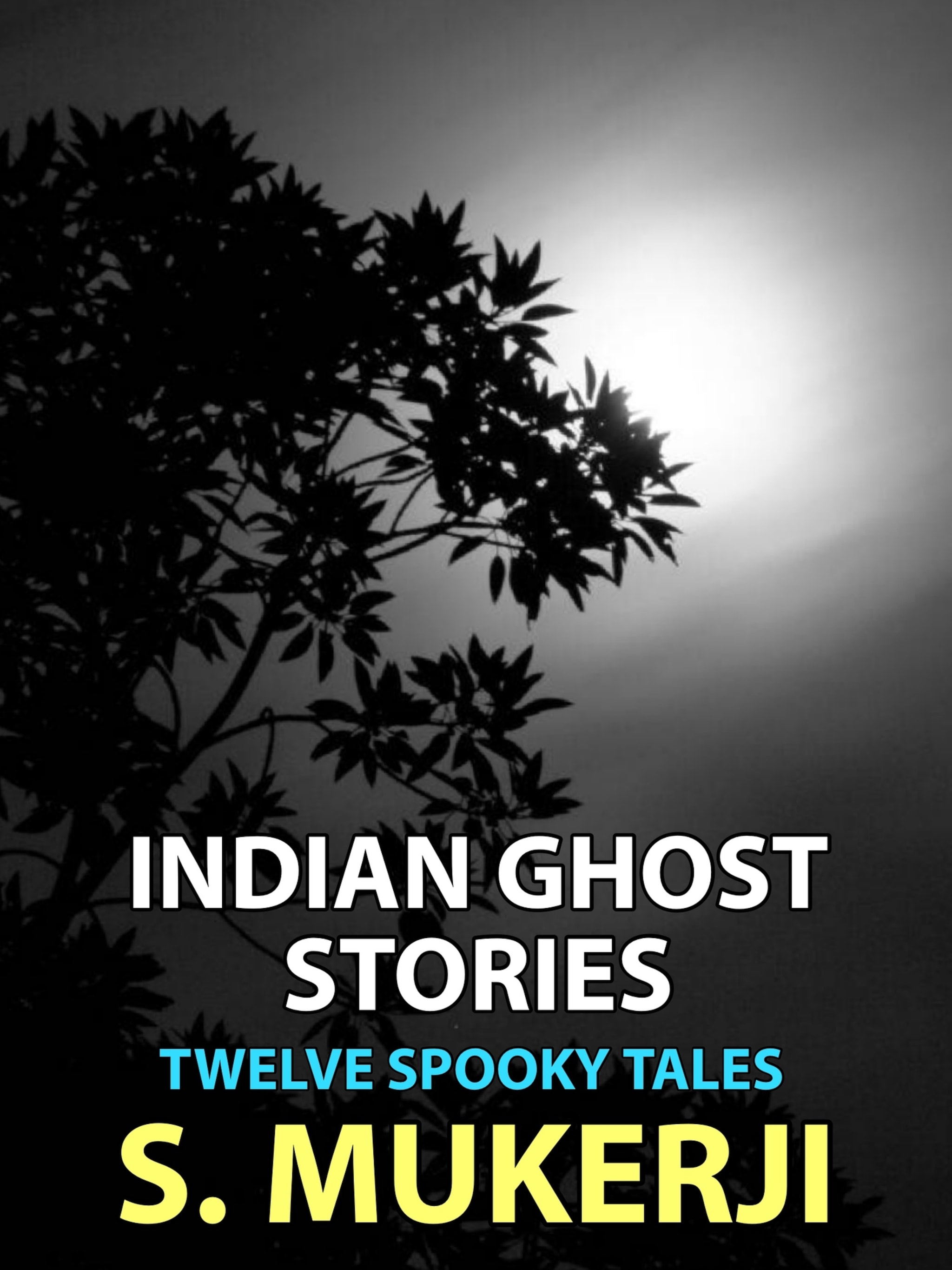 Indian Ghost Stories ilmaiseksi
