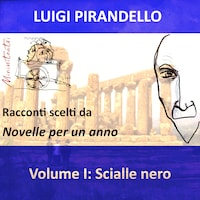 Scialle Nero. Racconti scelti da "Novelle per un anno". Volume I