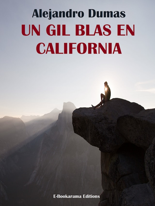 Kirjankansi teokselle Un Gil Blas en California