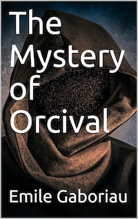 The Mystery of Orcival