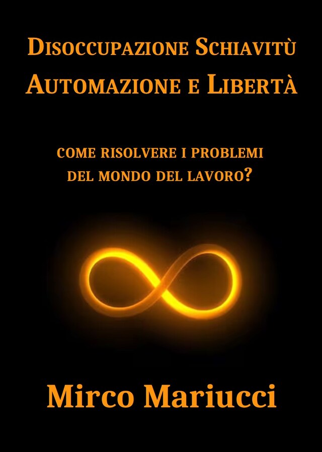 Buchcover für Disoccupazione Schiavitù Automazione e Libertà