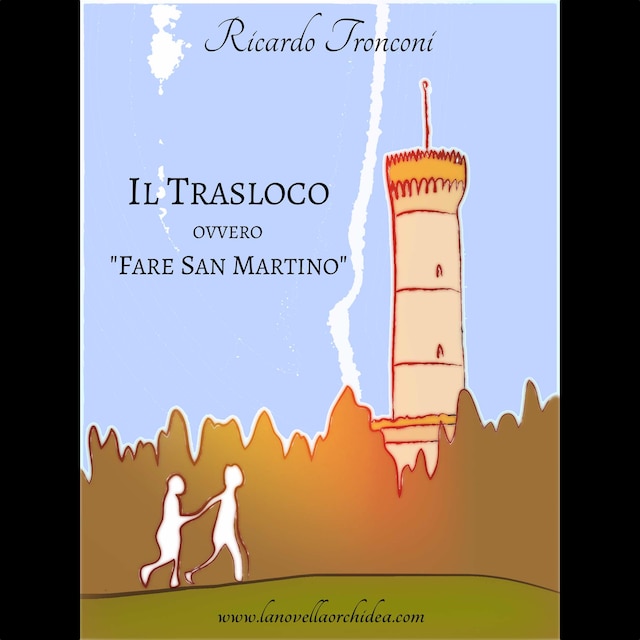Couverture de livre pour Il trasloco, ovvero "Fare San Martino"