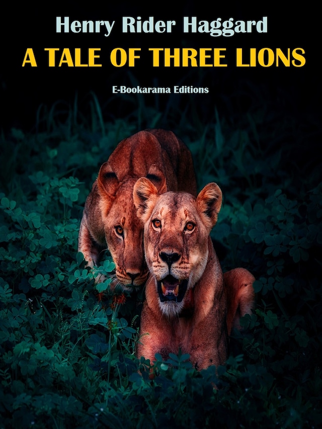 Book cover for A Tale of Three Lions