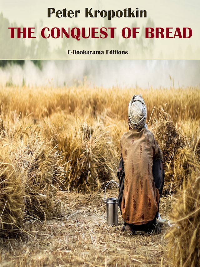 Copertina del libro per The Conquest of Bread